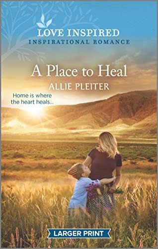 A Place to Heal / by Pleiter, Allie