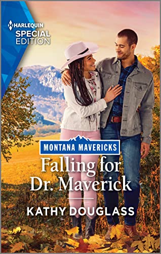 Falling for Dr. Maverick (By: Kathy Douglass) cover