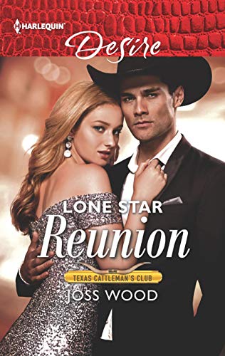 Lone Star Reunion (By: Joss Wood) cover