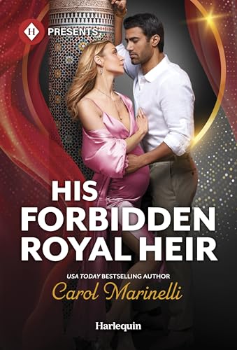 His Forbidden Royal Heir / by Marinelli, Carol