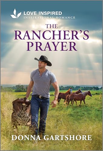 The Rancher's Prayer / by Gartshore, Donna