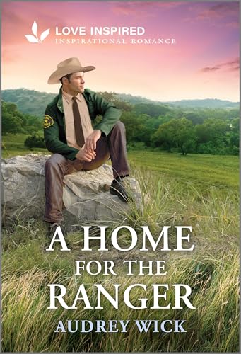 A Home for the Ranger / by Wick, Audrey