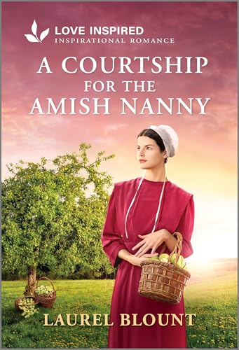 A Courtship for the Amish Nanny / by Blount, Laurel