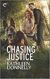 Chasing Justice (National Forest K-9, 1)
