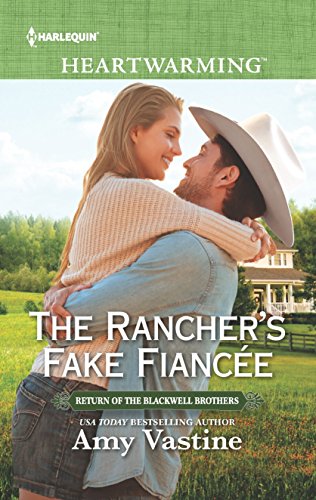 The Rancher's Fake Fiancée (By: Amy Vastine) cover