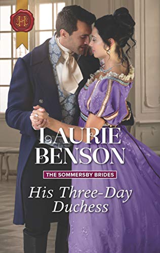 His Three-Day Duchess (By: Laurie Benson) cover