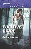 Fugitive Bride (Campbell Cove Academy)