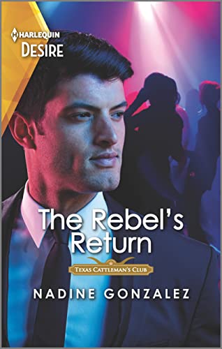 The Rebel's Return (By: Nadine Gonzalez) cover