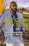 What Happens on Vacation...: A flirty vacation romance (Westmoreland Legacy: The Outlaws)