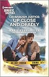 Cavanaugh Justice: Up Close and Deadly (Cavanaugh Justice, 45)