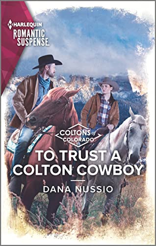 To Trust a Colton Cowboy (By: Dana Nussio) cover
