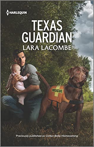 Texas Rescue / Colton Baby Homecoming (By: Lara Lacombe) cover