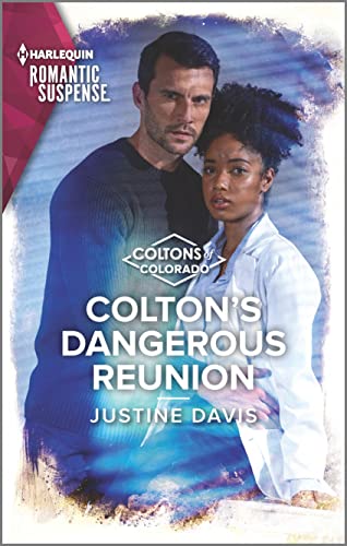 Colton's Dangerous Reunion (As: Justine Davis) cover