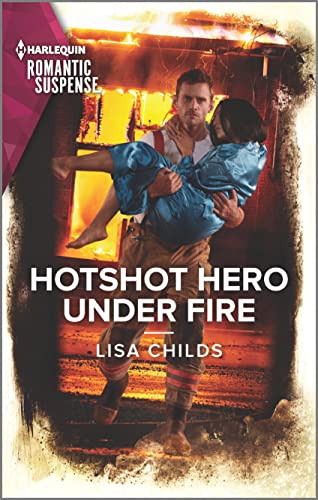 Hotshot Hero Under Fire book cover