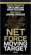 Net Force: Moving Target (Net Force Series, 4)