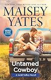Untamed Cowboy [includes "Mail Order Cowboy"]