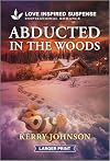 Abducted in the Woods (Forest Ranger Rescuers, 2)