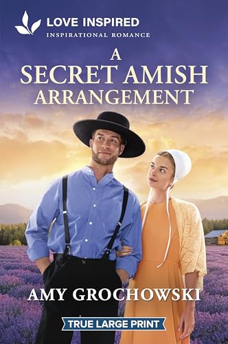 A Secret Amish Arrangement / by Grochowski, Amy