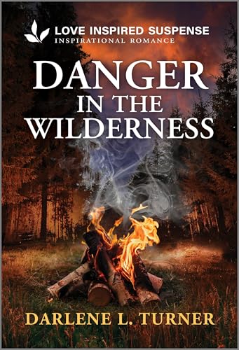 Danger In the Wilderness / by Turner, Darlene L