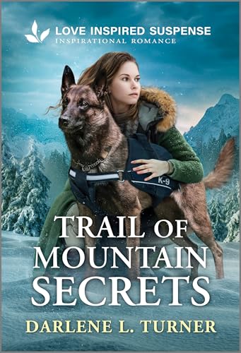 Trail of Mountain Secrets / by Turner, Darlene L