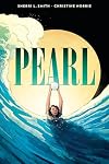 Pearl: A Graphic Novel