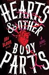 Hearts & Other Body Parts
