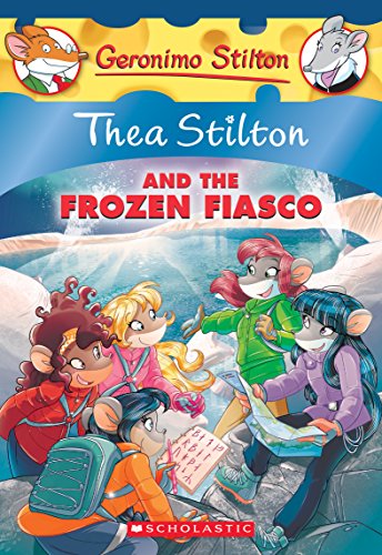 Thea Stilton and the Frozen Fiasco cover
