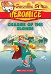 Charge of the Clones (Geronimo Stilton Heromice)
