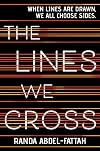 The Lines We Cross