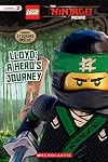 Lloyd: A Hero's Journey (The LEGO NINJAGO MOVIE: Reader)