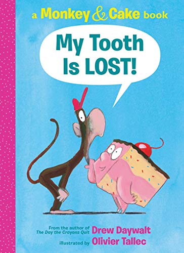 My Tooth Is LOST! book cover