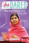 Malala Yousafzai (She Dared)