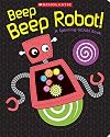 Beep Beep Robot! A Spinning Gears Book