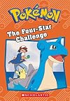 The Four-Star Challenge (Pok&eacute;mon: Chapter Book)
