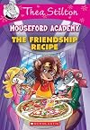 The Friendship Recipe (Mouseford Academy)