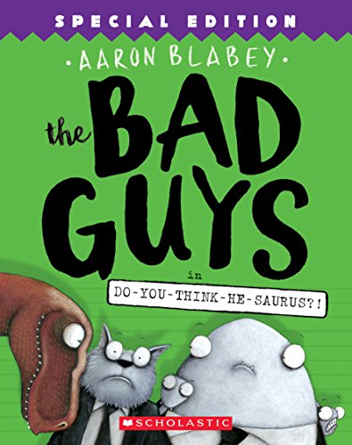 The Bad Guys in Do-You-Think-He-Saurus?! book cover