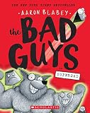The Bad Guys In Superbad The Bad Guys 8 8