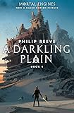A Darkling Plain Mortal Engines Book 4
