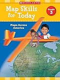 Map Skills For Today Grade 3 Maps Across America