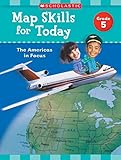 Map Skills For Today Grade 5 The Americas In Focus