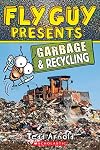 Fly Guy Presents: Garbage and Recycling