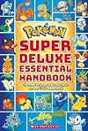 Pokémon Super Deluxe Essential Handbook
