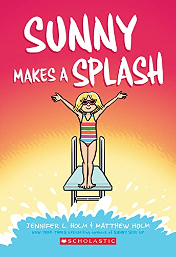 Sunny Makes A Splash / by Holm, Jennifer L
