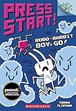 Roborabbit Boy Go A Branches Book Press Start 7 7