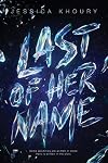 Last of Her Name