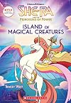 Island of Magical Creatures (She-Ra: Chapter Book #2) (2)