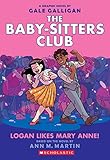 Logan Likes Mary Anne The Babysitters Club Graphic Novel 8 8 The Babysitters Club Graphic Novels