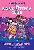 Logan Likes Mary Anne The Babysitters Club Graphic Novel 8 8 The Babysitters Club Graphic Novels
