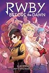 Before the Dawn (RWBY)