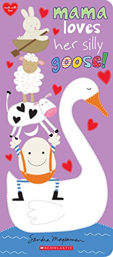 Mama Loves Her Silly Goose! book cover